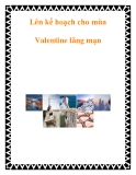 Lên kế hoạch cho mùa Valentine lãng mạn