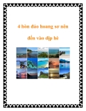 4 hòn đảo hoang sơ nên đến vào dịp hè