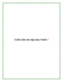 Luôn chờ em cúp máy trước !