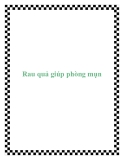 Rau quả giúp phòng mụn