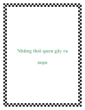 Những thói quen gây ra mụn