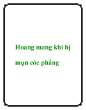 Hoang mang khi bị mụn cóc phẳng