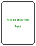 Món ăn chữa viêm họng