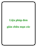 Liệu pháp đơn giản chữa mụn cóc