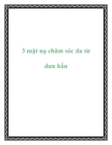 3 mặt nạ chăm sóc da từ dưa hấu