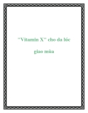 Vitamin X cho da lúc giao mùa