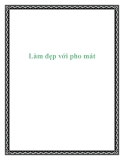 Làm đẹp với pho mát