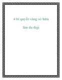 4 bí quyết vàng sở hữu làn da đẹp