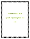 5 câu hỏi kinh điển quanh việc đóng bỉm cho con