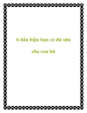 6 dấu hiệu bạn có đủ sữa cho con bú