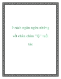 9 cách ngăn ngừa những vết chân chim "lộ" tuổi tác