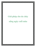 Giải pháp cho da cháy nắng ngày cuối mùa