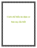 Cách chế biến ăn dặm cơ bản mẹ cần biết