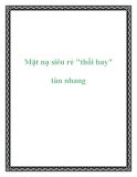 Mặt nạ siêu rẻ "thổi bay" tàn nhang