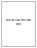 Style tóc xoăn 'Hot' năm 2012