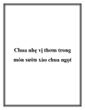 Chua nhẹ vị thơm trong món sườn xào chua ngọt