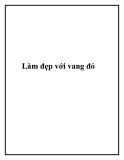 Làm đẹp với vang đỏ