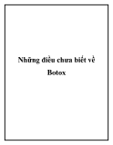 Những điều chưa biết về Botox