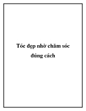 Tóc đẹp nhờ chăm sóc đúng cách