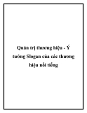 Quản trị thương hiệu - Ý tưởng Slogan của các thương hiệu nổi tiếng