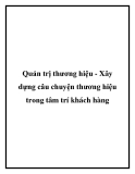 Quản trị thương hiệu - Xây dựng câu chuyện thương hiệu trong tâm trí khách hàng