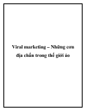 Viral Marketing – Những cơn địa chấn trong thế giới ảo