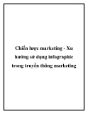 Chiến lược marketing - Xu hướng sử dụng infographic trong truyền thông marketing