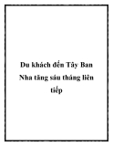 Du khách đến Tây Ban Nha tăng sáu tháng liên tiếp