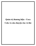 Quản trị thương hiệu - Coca Cola và câu chuyện rùa và thỏ