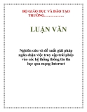 LUẬN VĂN: Nghiên cứu và đề xuất giải pháp ngăn chặn việc truy cập trái phép vào các hệ thống thông tin tin học qua mạng Internet