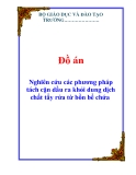 Đồ án: Nghiên cứu các phương pháp tách cặn dầu ra khỏi dung dịch chất tẩy rửa từ bồn bể chứa