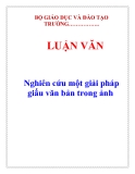 LUẬN VĂN:  Nghiên cứu một giải pháp giấu văn bản trong ảnh