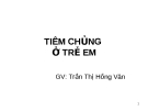 TIÊM CHỦNG Ở TRẺ EM