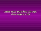 CHẢY MÁU DO TĂNG ÁP LỰC TĨNH MẠCH CỬA