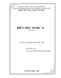 Biên mục Marc 21 (Tài liệu hướng dẫn học tập) - ThS. Nguyễn Quang Hồng Phúc