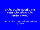 CHẨN ĐOÁN VÀ ĐIỀU TRỊ VIÊM NÃO-MÀNG NÃO NHIỄM TRÙNG