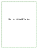 Hắn - như tôi biết Lê Văn Quạ