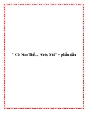 " Cứ Như Thế.... Nhóc Nhé" – phần đầu