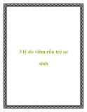 3 lý do viêm rốn trẻ sơ sinh