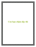 Con bạn chậm dậy thì
