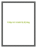 Giúp trẻ tránh bị dị ứng