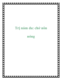 Trị nám da: chớ nôn nóng