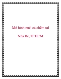 Mô hình nuôi cá chẽm tại Nhà Bè, TP.HCM