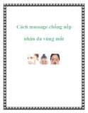 Cách massage chống nếp nhăn da vùng mắt