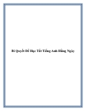 Bí Quyết Để Học Tốt Tiếng Anh Hằng Ngày.