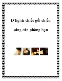 Dºlight: chiếc gối chiếu sáng căn phòng bạn