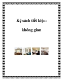 Kệ sách tiết kiệm không gian