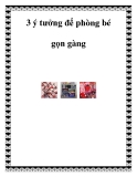 3 ý tưởng để phòng bé gọn gàng