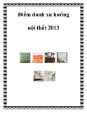 Điểm danh xu hướng nội thất 2013