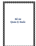 Đề tài Quản lý thuốc